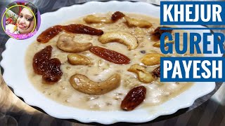 Nolen Gurer Payesh-Khejur Patali Gurer Payesh-Payesh Recipe with Jaggery-Bengali Sweet Recipe
