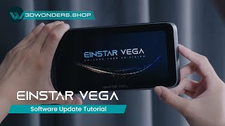 Einstar Vega - Software Update Tutorial
