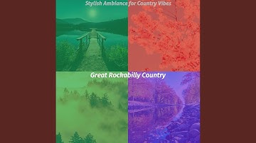 High Class Moods for Country Vibes