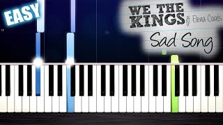 Video thumbnail of "We The Kings - Sad Song ft. Elena Coats - EASY Piano Tutorial by PlutaX"