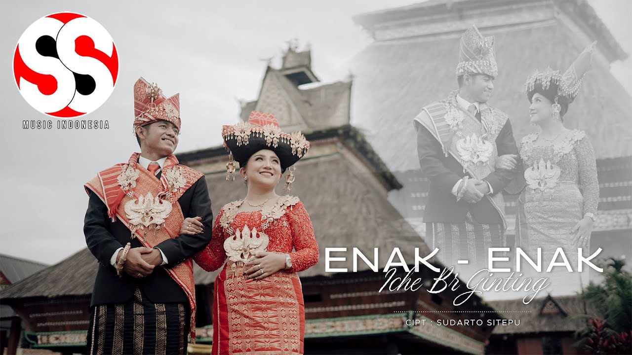 💍💕🕊️ Enak-Enak 👰🏻🤵🏻 | Cipt. Sudarto Sitepu | Iche Br Ginting (Official Music Video)
