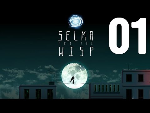 Прохождение Selma and the Wisp - Autumn Nightmare — 01 —  [Без комментариев]