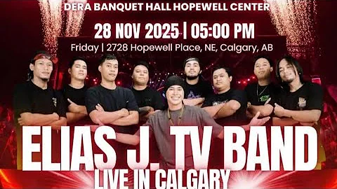 ELIAS J. TV LIVE CALGARY CANADA NOVEMBER 28, 2025