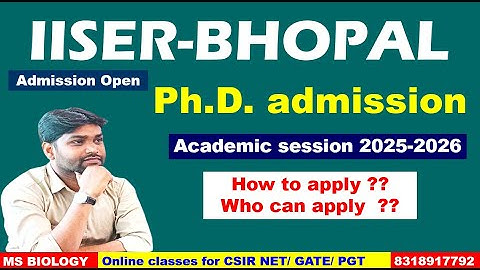 #IISER BHOPAL Ph.D. ADMISSION OPEN#CSIR NET JRF QUALIFIED CANDIDATES CAN APPLY@CSIR NET LIFE SCIENCE