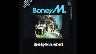 Bye Bye Bluebird   +   Let It All Be Music   1979