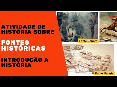 ATIVIDADE DE HISTÓRIA sobre FONTES HISTÓRICAS