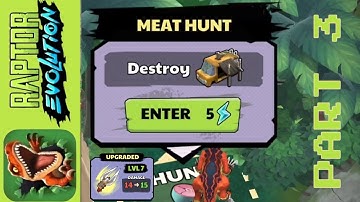 Raptor Evolution - Meat hunt [PART 3] - Android gameplay