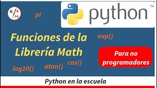 Python en la escuela 6. Funciones de librerías externas. Importar librería math