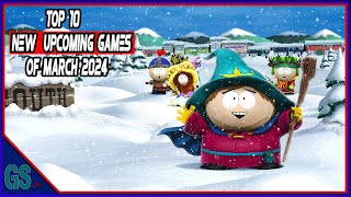 Top 10 'New' Upcoming Games of March 2024