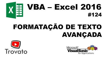 #124 - Excel VBA - Formatação de textos avançada  (Tira dúvidas)