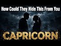 Capricorn - They Knew This Would Destroy Everything — July 2026