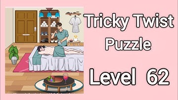 Tricky Twist Puzzle Level 62 Walkthrough Solution
