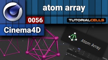 0056. atom array tool in cinema 4d