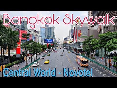 Central World - Skywalk [ R Walk ] - Novotel Bangkok Platinum Pratunam | Walking on Ratchadamri Road
