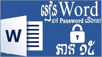 Learning Microsoft word 2013 Path 15 Password Document Speak Khmer