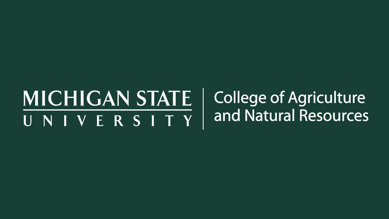 Michigan State University to celebrate Agriculture and Natural Resources  Month - ANR Week