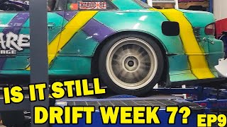 Drift Week 7 - Ep9 - Hotpit prep made us miss the last Drift Week days