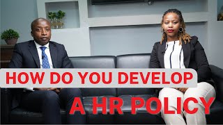 How Do You Develop A HR Policy