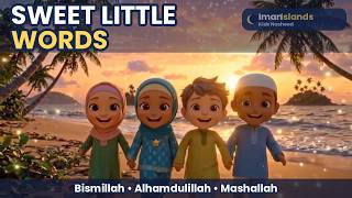 Sweet Little Words 🌙  Bismillah, Alhamdulillah & More  Iman Islands screenshot 4