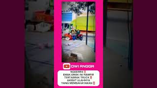 NGERII‼️ EMAK-EMAK INI HAMPIR TERTABRAK TRUCK AKIBAT ULAHNYA‼️ #ternding #buaya #fyp #rajajalanan