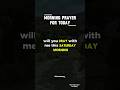 Prophetic morning prayer for today