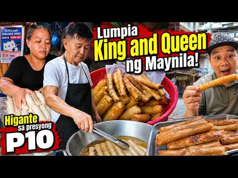 LUMPIA KING & QUEEN ng MANILA! SULIT sa halagang ₱10 lang!