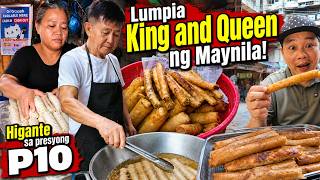 LUMPIA KING & QUEEN ng MANILA! SULIT sa halagang ₱10 lang!