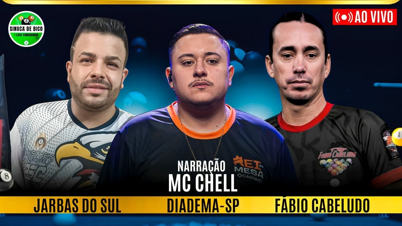 28/02 - FABIO CABELUDO X JARBAS DO SUL - SINUCA AO VIVO EM DIADEMA SP - NARRAÇÃO MC CHELL #026