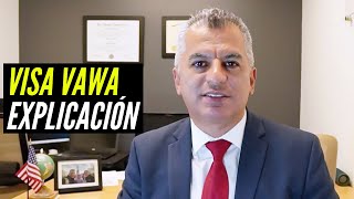 LA VISA VAWA EXPLICACION AJUSTE DEL ESTATUS A TRAVES DE VAWA