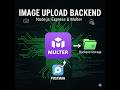 Node.js Image Uploads: Using Multer to Store Files Locally (2026)