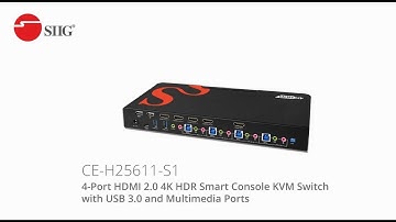 SIIG 4-Port HDMI 2.0 4K HDR Smart Console KVM Switch with USB 3.0 & Media Ports (CE-H25611-S1)