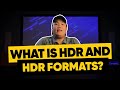 What is HDR and HDR Formats? HDR10, HDR10+, Dolby Vision and HLG | Gibbys Reviews