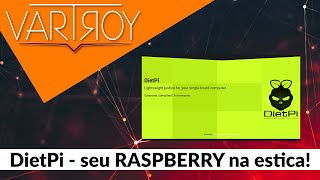 A dieta perfeita para seu Raspberry Pi - DietPi