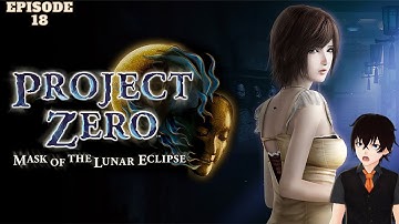 The Recording Gaming - Playthrough - Fatal Frame 4: Mask of the Lunar Eclipse - Episode 18