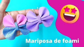 Mariposas de foami / Glitter Foam Butterfly #manualidades #gomaeva #foami