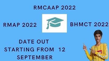 RMCAAP-2022  || RMAP-2022|| BHMCT|| APPLICATIONS OUT || APPLICATION FEES || ELIGIBILITY ||