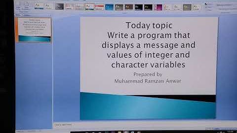 Write a program that displays a message and values of integer and character variables