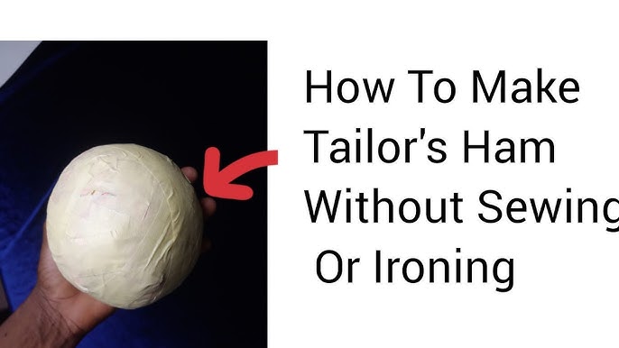 How to Sew a Tailor's Ham 