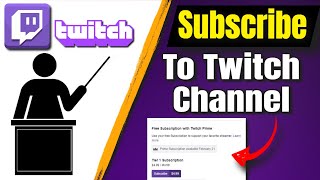 Full How To Subscribe To A Twitch Channel Update