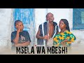 MSELA WA MBESHI Movie 2026 