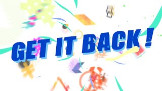 「GET IT BACK！」Music Video