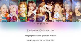 Twice (트와이스) - YES or YES (Color Coded Lyrics) Han/Rom/Eng/가사)YB