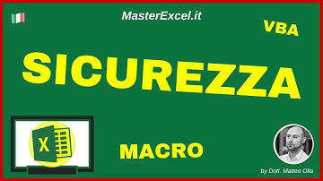 Lezione 2 in Anteprima del Corso VBA MasterClass di MasterExcel.it: Opzioni di Sicurezza Macro Excel