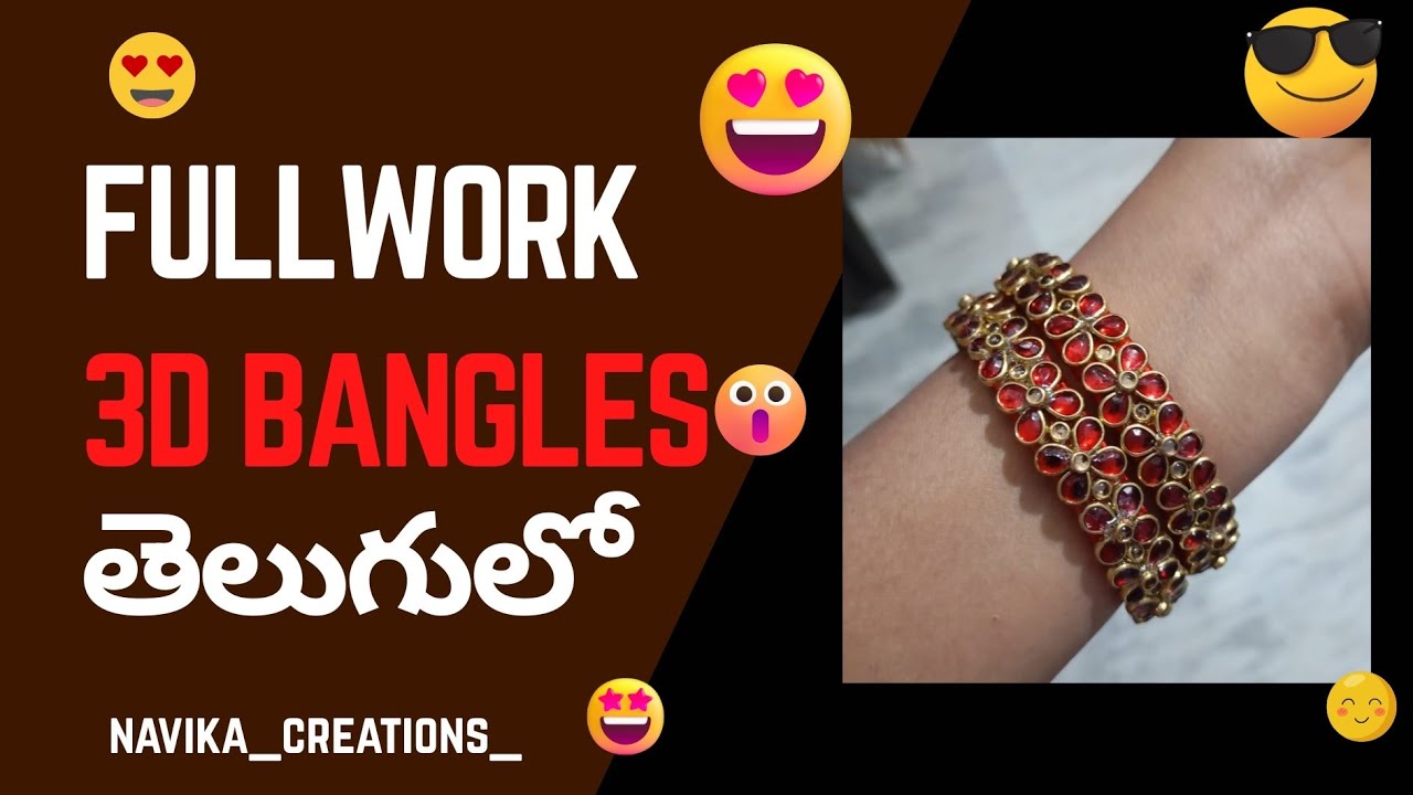 3D fullwork bangles