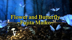 Video Mix - Lagu Jepang enak didengar [Fujita Maiko-Flower and Butterfly] Lirik dan Terjemah - Playlist 