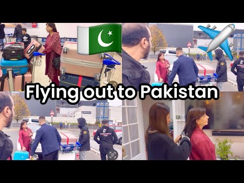 TRAVELING TO PAKISTAN DAY 1 🇵🇰✈️| FROM UK TO PAKISTAN 🇬🇧🇵🇰| MAMA PAPA SUPER EXCITED 🥰