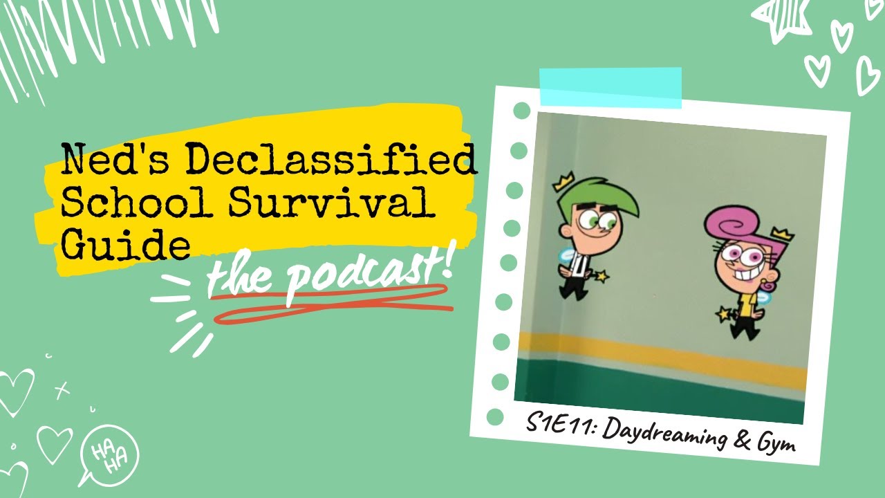 Ned's Declassified Podcast Ep 11 Daydreaming & Gym YouTube