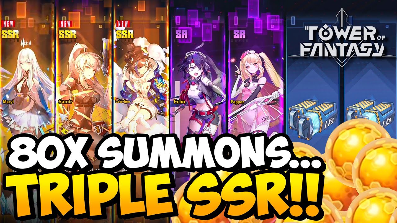 80X PULLS Tower Of Fantasy Summon TRIPLE SSR | Meryl, Samir, Cocoritter TOF