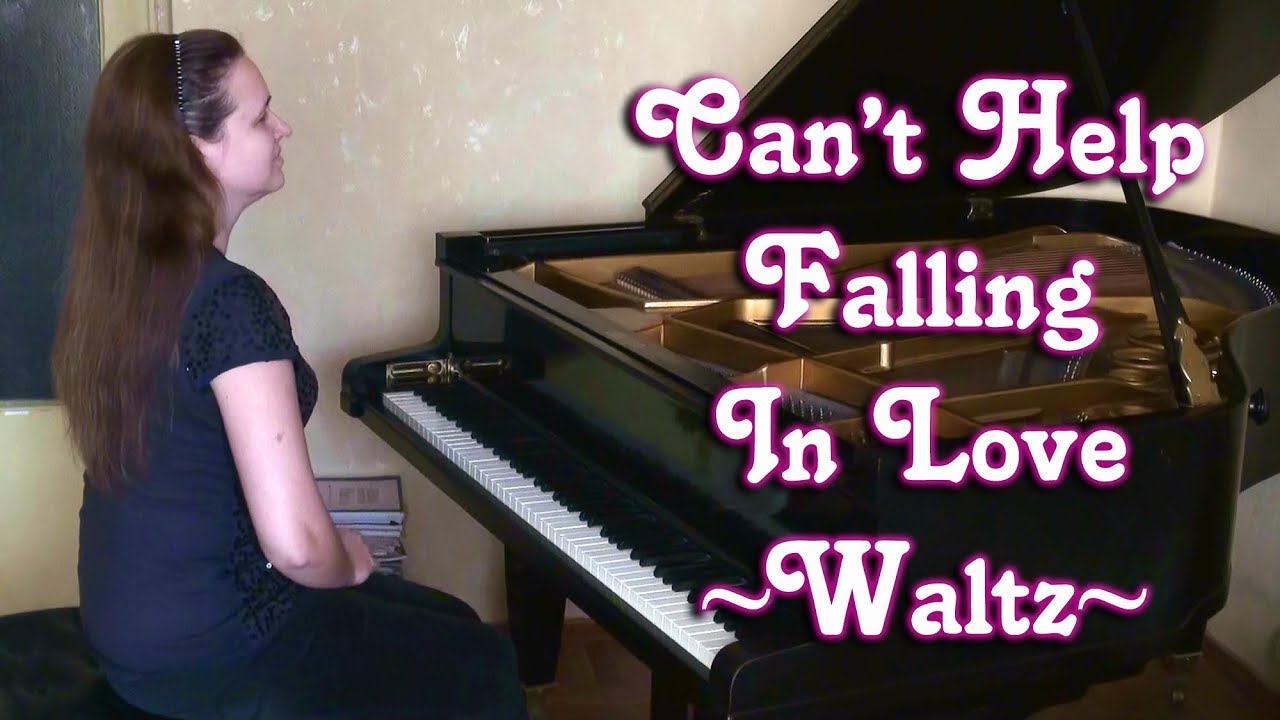 Can't Help Falling In Love Waltz Elvis Presley (piano arr. Finanwen) YouTube