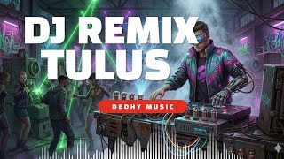 DJ TULUS – GALAU TAPI AUTO JOGET